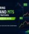 Mastering MT4 and MT5 Trading Strategies: A Comprehensive Guide