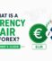 What is a Currency Pair in Forex? Beginner’s Guide